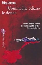 Copertina libro Uomini che odiano le donne imagesCAQTMQSO.jpg Copertina libro Uomini che odiano le donne imagesCAQTMQSO.jpg